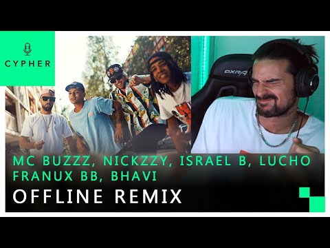 REACCIÓN a MC Buzzz - Offline Remix [feat Nickzzy, Lucho SSJ, Israel B, Franux BB & Bhavi]