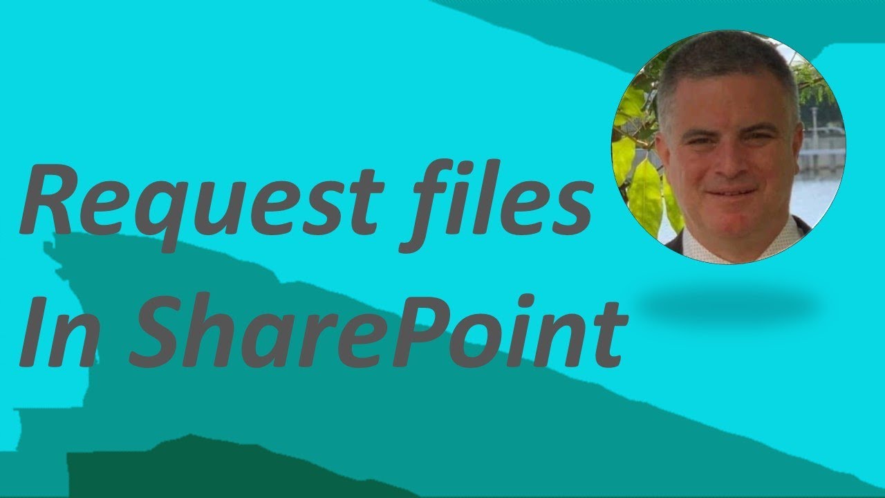 SharePoint 2023 File Requests Guide