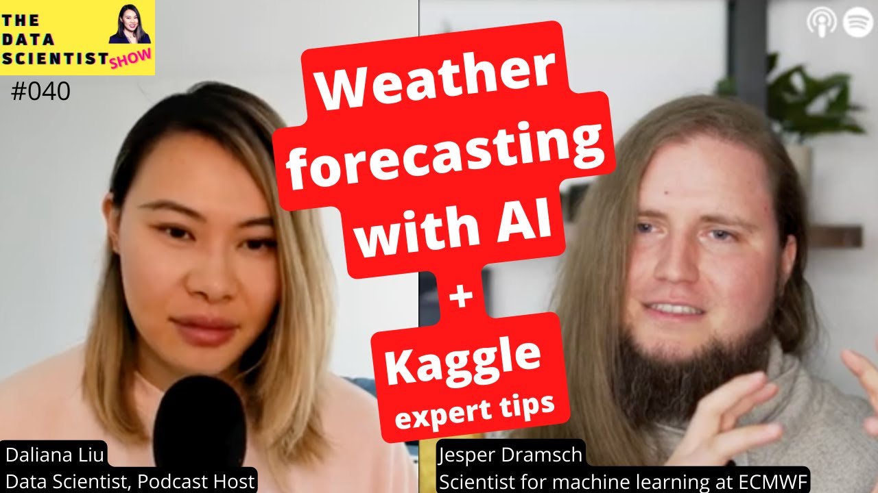 Weather forecasting with AI, missing data, Kaggle tips - Jesper Dramsch, The Data Scientist Show#040