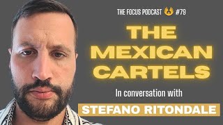 How Cartels Control Mexico | Stefano Ritondale | TFP #79