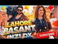 Lahore Basant Basant Song 2026 Inzi Dx Song 2026