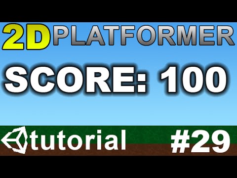 29. Making a 2D Platformer in Unity (C#) - Score System