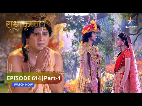 RadhaKrishn | Prem ek aushadhi hai | राधाकृष्ण | EPISODE-614 Part 1 #starbharatromance #radhakrishn