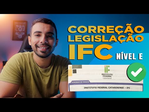 Correção  - Legislação Concurso IFC - Nível E/Docentes