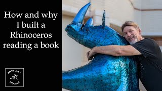 How And Why I Built A Rhinoceros Reading A Book - Rhino Metal Sculpture
