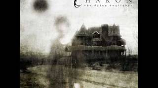 Charon - Unbreak, Unchain
