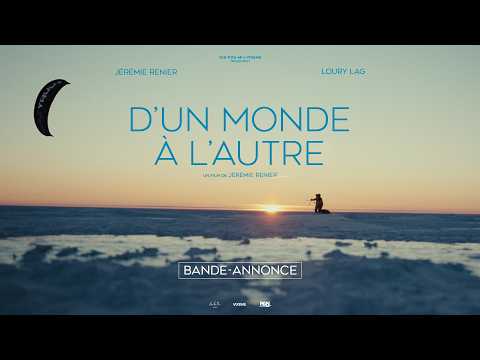 Bande-annonce D'un monde à l'autre – Réalisation Jérémie Renier Pan Distribution