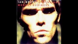 Ian Brown - Unfinished monkey business [Bonus track]