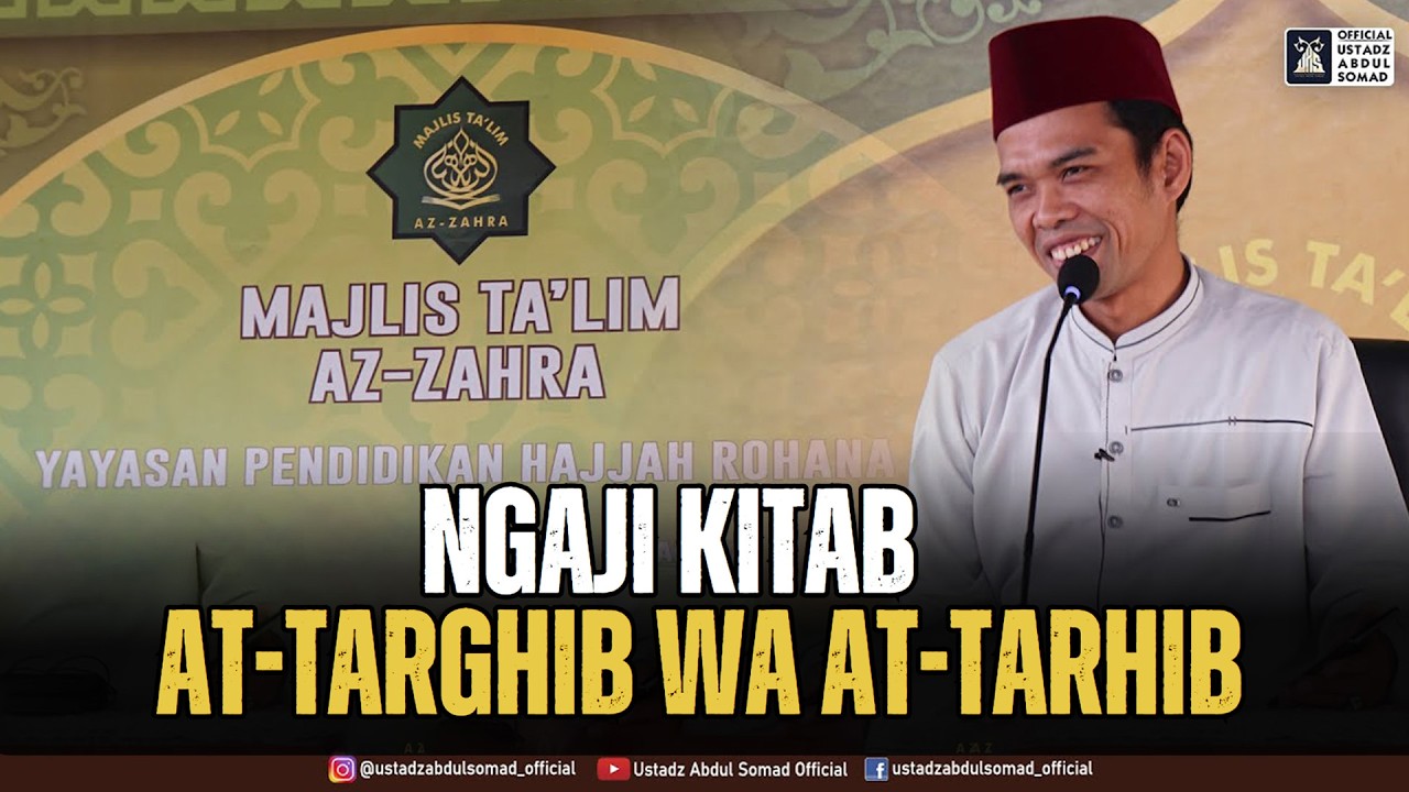 LIVE | Ngaji Kitab At-Targhib Wa At-Tarhib | Masjid Hajjah Rohana | Ustadz Abdul Somad