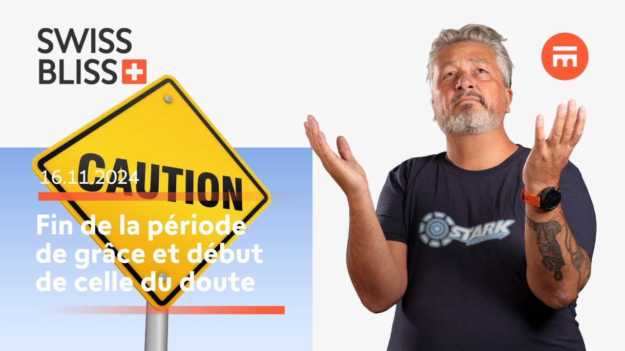 Fin de la période de grâce et début de celle du doute | Swiss Bliss | Swissquote