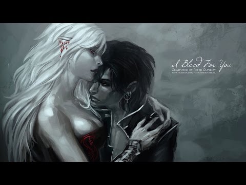 Dark Vampiric Music - I Bleed For You | Emotional