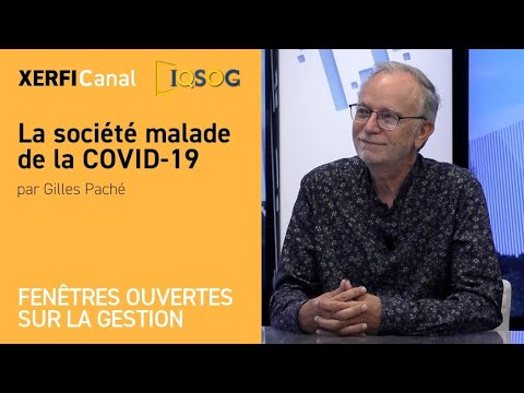 La société malade de la COVID-19 [Gilles Paché]