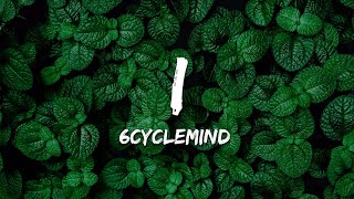 6cyclemind - I (Lyrics)
