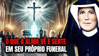 Inacreditável! O Que a Alma VÊ e SENTE em Seu Próprio Funeral – A Maioria Não Faz Ideia! | Santa...