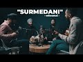 SURMEDANI Live Acoustic Rehearsal
