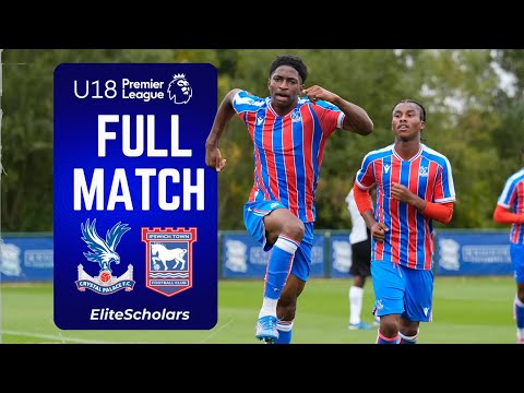 Full Match Crystal Palace vs Ipswich Town | U18 Premier League | 13/09/25