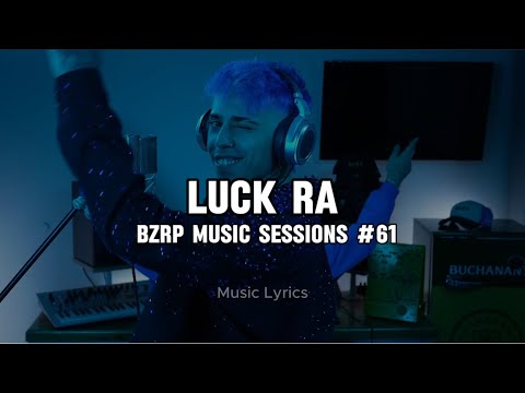 Luck Ra, BZRP || No Me Hago El Duro (Letras/Lyrics) Sessions #61