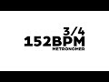 152 BPM Metronome 3 4