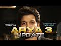 ARYA 3 Arya 3 Update Upcoming Movie Allu Arjun Starring Vijay Devarakonda