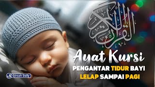 Download lagu MUROTTAL PENGANTAR TIDUR AYAT KURSI PENENANG HATI & PIKIRAN | PENGUSIR SETAN DAN JIN | QIROAH DAILY mp3