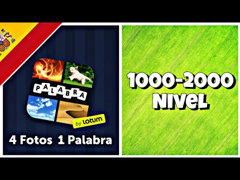 4 Fotos 1 Palabra - Nivel 1000-2000 Respuestas