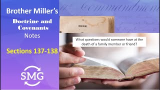 Come, Follow Me - Sections 137-138