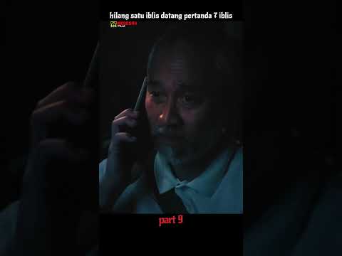 hilang satu iblis datang pertanda datang 7 iblis #alurceritafilm #movie #shorts #horror #hantu