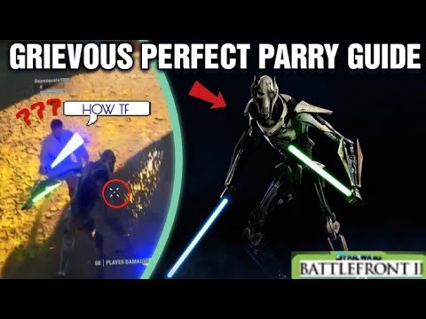 How To Perfect Parry With General Grievous Star Wars Battlefront 2