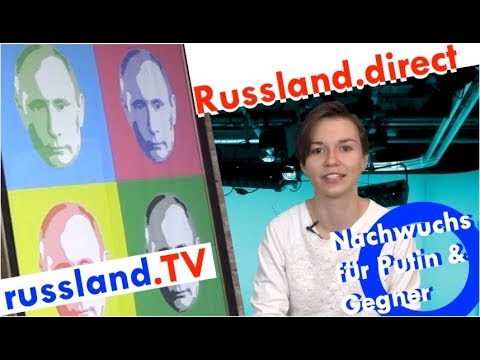 Wie Putinjugend und Konkurrenten junge Russen ködern [Video]