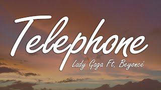 Lady Gaga - Telephone (Lyrics) Ft. Beyoncé