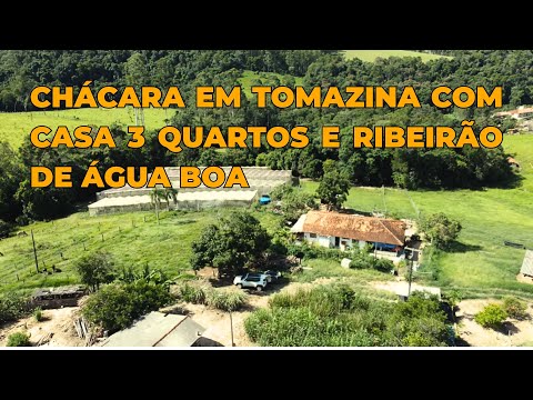 CHÁCARA EM TOMAZINA COM CASA 3 QUARTOS E RIBEIRÃO DE ÁGUA BOA – R$ 270 MIL