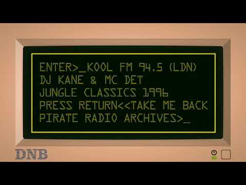 Jungle Classics 1996 | DJ Kane & MC Det | Kool FM 94.5 (Pirate Radio)