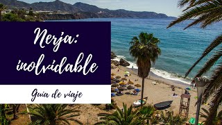 ¡VIAJE INOLVIDABLE! - Cómo Disfrutar en NERJA