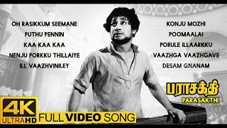 Parasakthi Tamil Movie Songs 4k  Video Songs Jukeb