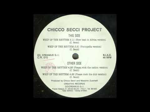 Chicco Secci Project ‎– Whip Of The Rhythm (Pianopella Version) 1989