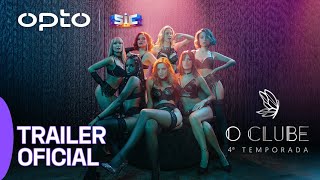 Trailer | 4º Temporada de 'O Clube' 🔥