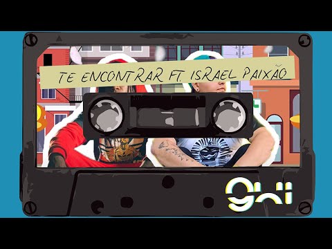 GUIZÃO - te encontrar Ft. Israel Paixão (Áudio)