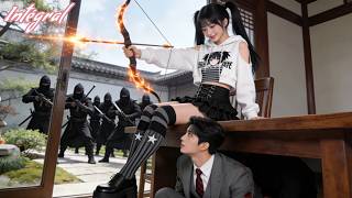 100assassins attaquent frêle garde du corps—mais déesse l’arc, elle les abat d’un trait！CEOsuccombe!