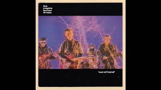 THE MIGHTY LEMON DROPS - OUT OF MY HAND