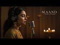 Maand Song Female Version Cover Bayaan Hasan Raheem Jo Tu Nahi To Aisa Main Chehra