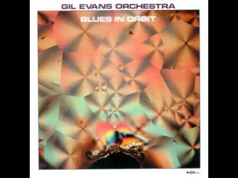 Gil Evans Orchestra Blues in Orbit (Album)