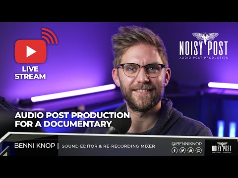 LIVE! - Watch as I work on the Audio Post Production for a short documentary.