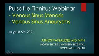 Pulsatile Tinnitus: Venous Stenosis and Venous Aneurysms