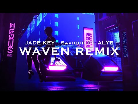 Jade Key - Saviour (feat. ALYE) [Waven Remix] #freedownload