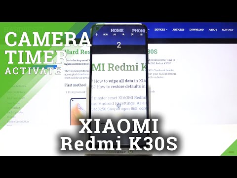 How to Use Camera Timer in XIAOMI Redmi K30s – Activate Camera Timer