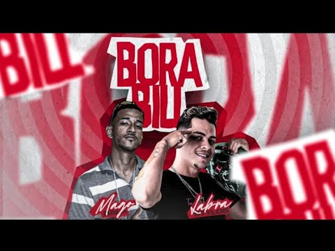 🔵BORA BILL- MAGO BALA & LABRA STYLOS #bregãfunk #bregoso #reels #tiktok