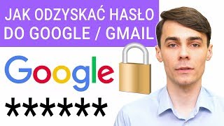 Jak odzyskać hasło do konta Google / Gmail / Android?  Instrukcja!