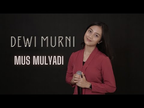 DEWI MURNI - MUS MULYADI || COVER BY MICHELA THEA
