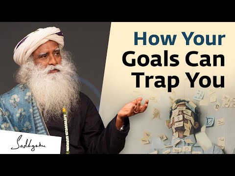 How Your Goals Can Trap You #UnplugWithSadhguru