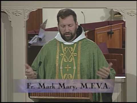 Homily 02-17-2011 - Fr. Mark Mary - Feria